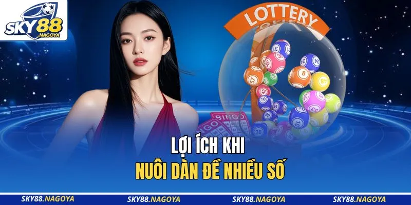 Lợi ích khi nuôi dàn đề nhiều số