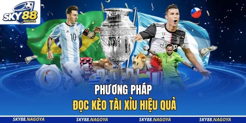 Phương pháp đọc kèo tài xỉu hiệu quả